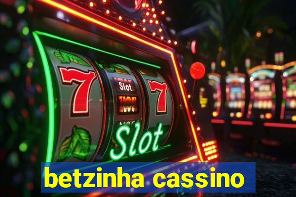 betzinha cassino